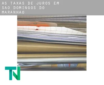 As taxas de juros em  São Domingos do Maranhão