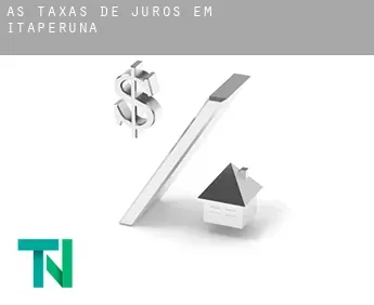 As taxas de juros em  Itaperuna