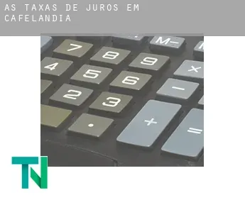 As taxas de juros em  Cafelândia