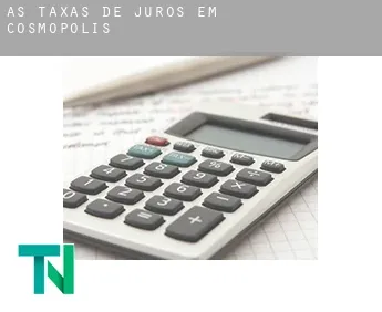 As taxas de juros em  Cosmópolis