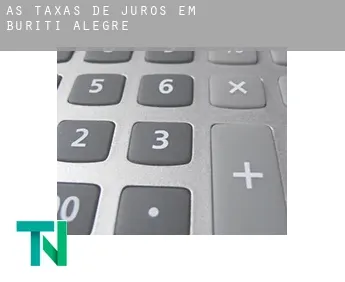 As taxas de juros em  Buriti Alegre