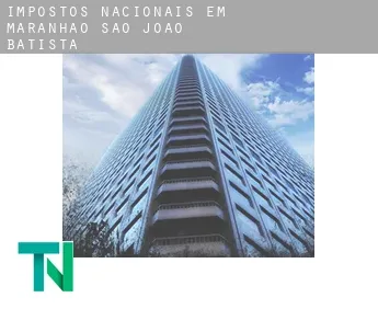 Impostos nacionais em  São João Batista (Maranhão)