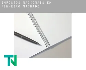 Impostos nacionais em  Pinheiro Machado