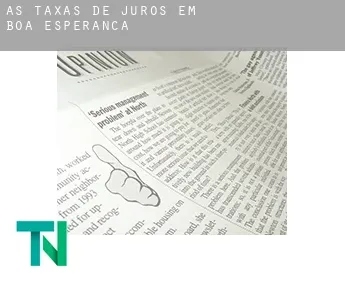 As taxas de juros em  Boa Esperança