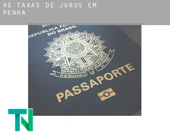 As taxas de juros em  Penha