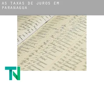 As taxas de juros em  Paranaguá